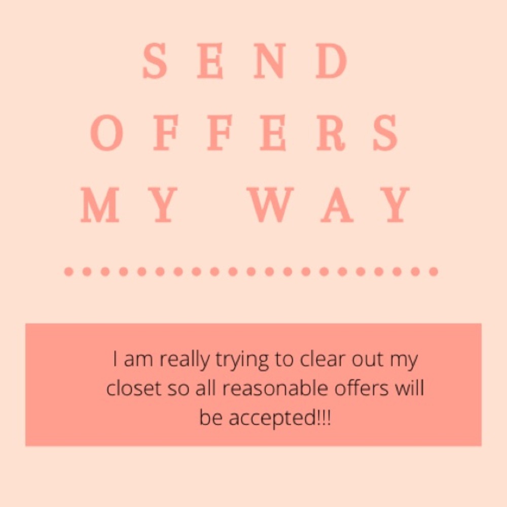 I am open to offers!